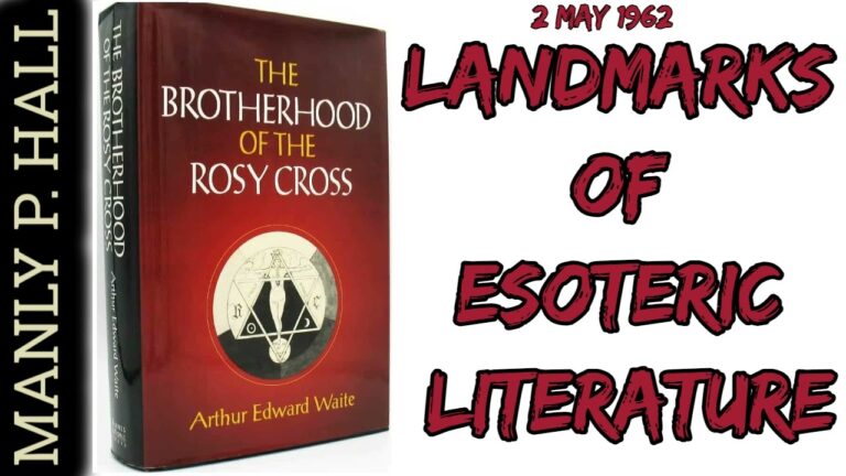 “The Brotherhood of the Rosy Cross” Manly P. Hall (Audio Lecture)