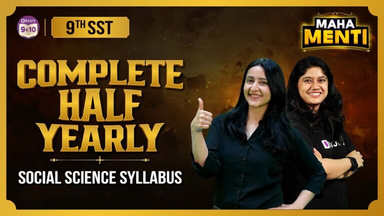 महा MENTI: Complete Half-Yearly Social Science Syllabus | Class 9 | BYJU’S Exam Edge