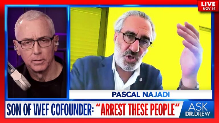 Son Of WEF Cofounder: “Arrest Those People Immediately” w/ Pascal Najadi & Dr Victory – Ask Dr. Drew