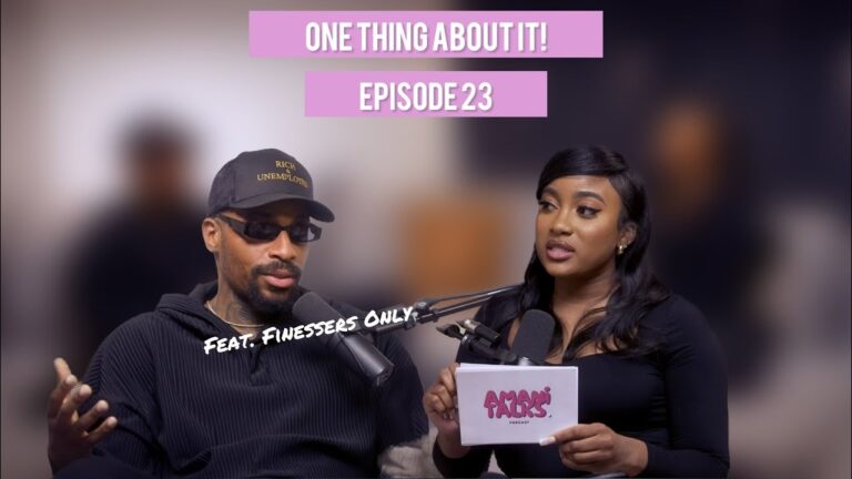 EP 23: Your man can be your biggest hater