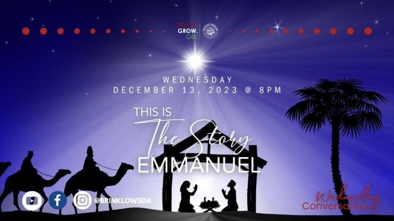 Wednesday Night Conversation : This is THE Story – Emmanuel December 13