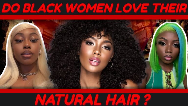 Do black women love their natural hair?