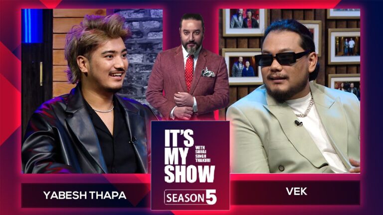Vek & Yabesh Thapa | It’s My Show With Suraj Singh Thakuri S05 E02 | 13 January 2024