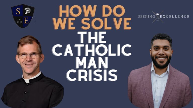How do we solve the Catholic Man Crisis?