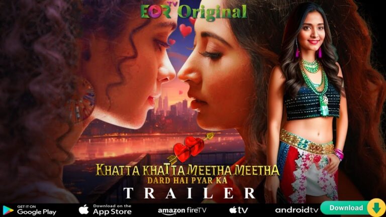 Khatta Khatta Meetha Meetha| Lesbian Web Series | Trailer | Deepak Pandey Series | EORTV