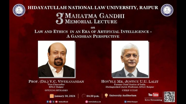 3rd Mahatma Gandhi Memorial Lecture at HNLU By Hon’ble Mr. Justice UU Lalit