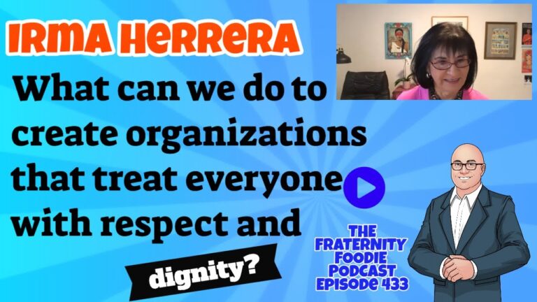 Irma Herrera: What can we do to create organizations that treat everyone with respect and dignity?