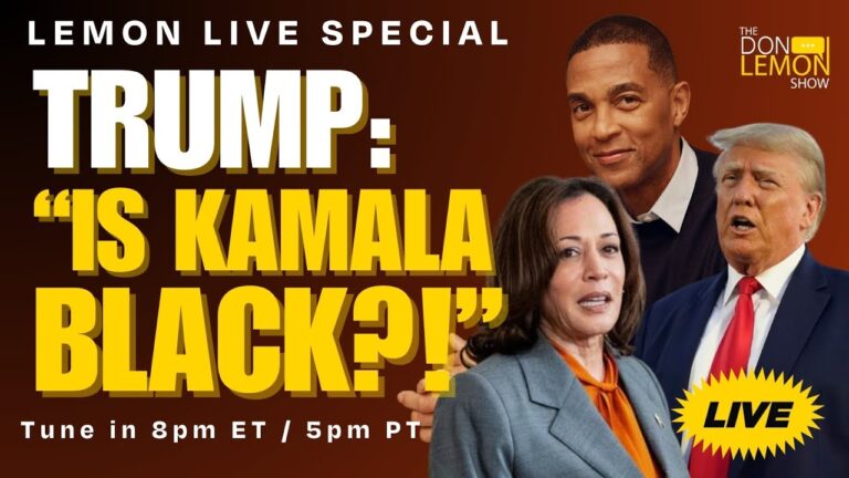 Lemon LIVE Special | TRUMP: “IS KAMALA BLACK?!!” – July 31st, 2024