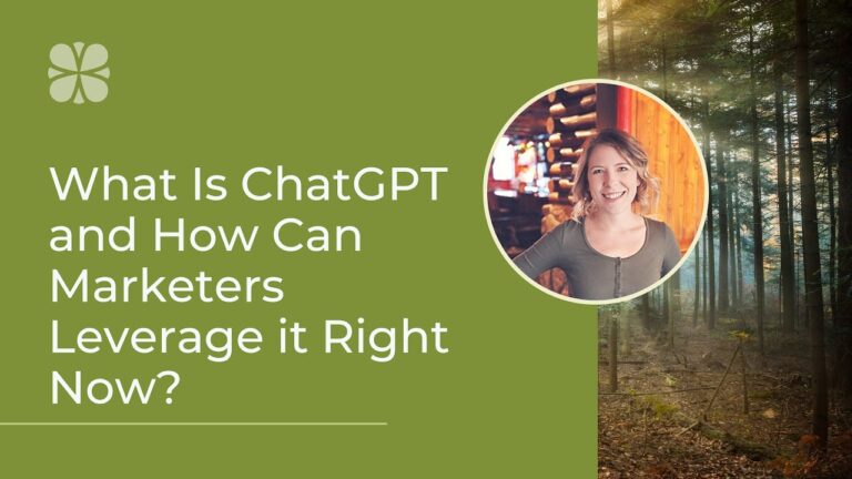 What Is ChatGPT and How Can Marketers Leverage It Right Now?