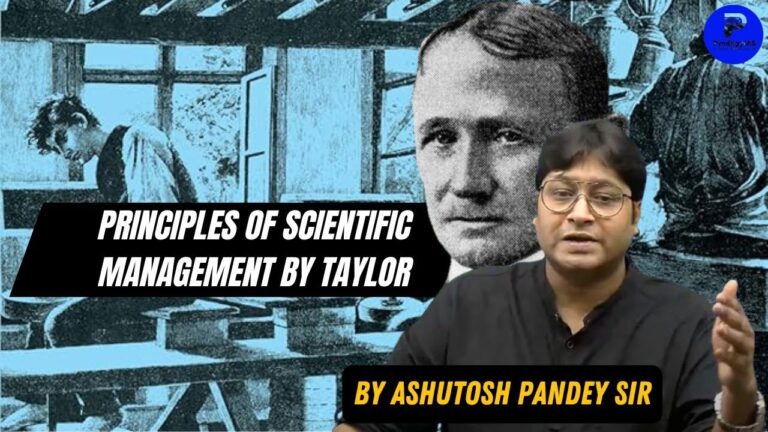 📘Principles of Scientific Management by Taylor | Public Administration Optional | Ashutosh Pandey