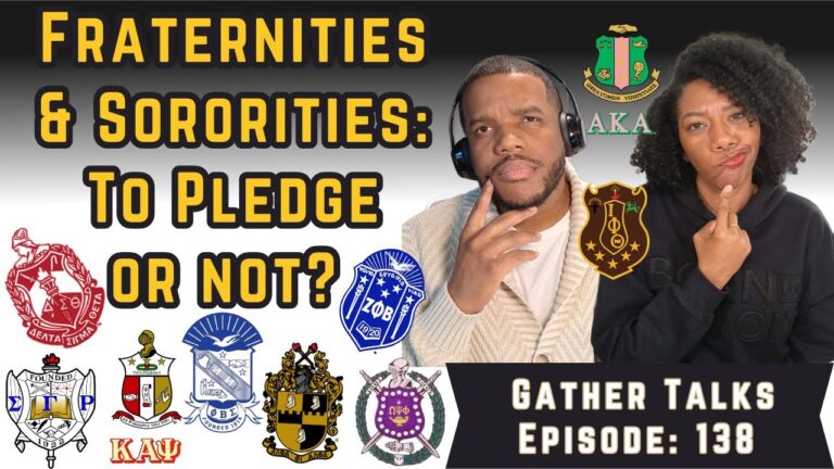 Gather Talk: Episode 138 | Fraternities & Sororities: To Pledge or Not? Pt. 4