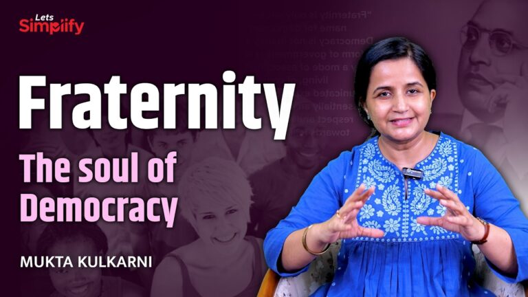 LET’S SIMPLIFY | EP 10 | FRATERNITY: WHY IT IS THE SOUL OF DEMOCRACY? EXPLAINED |