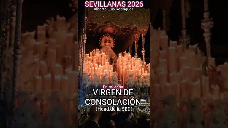 BELLÍSIMAS SEVILLANAS para VIRGEN de CONSOLACIÓN los OJOS del CIELO Hdad. de la SED #sevillanas2026