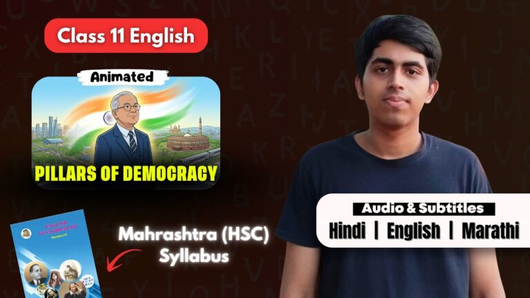 Pillars of Democracy summary | Class 11 English | Maharashtra (HSC) Syllabus | Prose 4